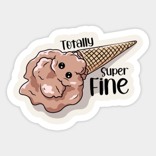 Totally Super Fine Sticker